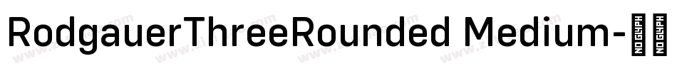 RodgauerThreeRounded Medium字体转换